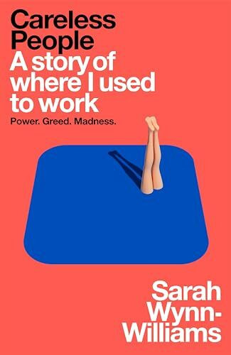 Careless People: The explosive memoir that Meta doesn't want you to read