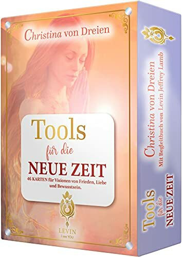 Christina von Dreien - Tools für die NEUE ZEIT - Kartenset mit Begleitbuch: Lasst uns gemeinsam eine neue, wundervolle Realität erschaffen, jenseits ... dafür voller Liebe, Achtsamkeit und Frieden.