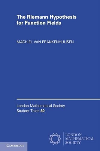The Riemann Hypothesis for Function Fields: Frobenius Flow And Shift Operators (London Mathematical Society Student Texts, 80)