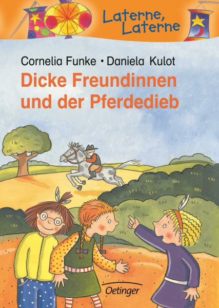 Dicke Freundinnen und der Pferdedieb: Laterne, Laterne
