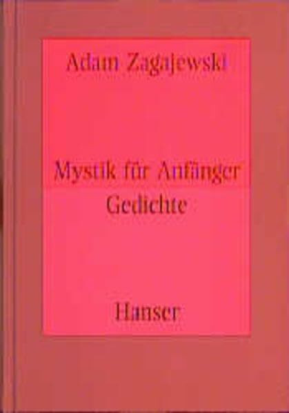 Mystik für Anfänger: Gedichte