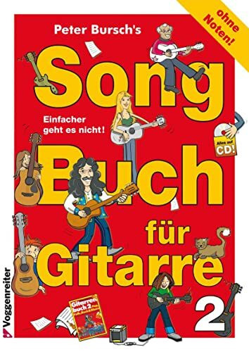 Peter Bursch's Songbuch für Gitarre 2: 25 Top-Hits für Gitarre - Einfacher geht es nicht!