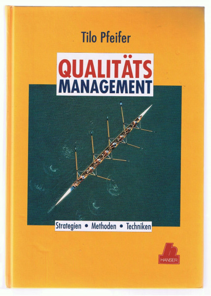 Qualitätsmanagement: Strategien, Methoden, Techniken