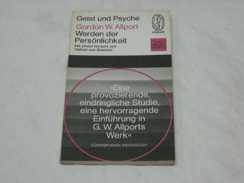 Werden der Persönlichkeit, Gedanken zur Grundlegung einer Psychologie der Persönlichkeit, Vorwort: Helmut von Bracken,