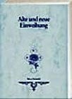 Alte und neue Einweihung