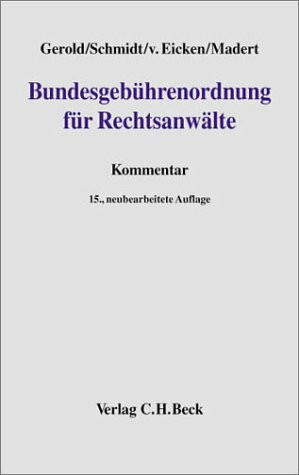 Bundesgebührenordnung für Rechtsanwälte: Rechtsstand: in Einzelfällen bis September 200120020101