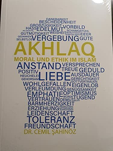 AKHLAQ Moral und Ethik im islam