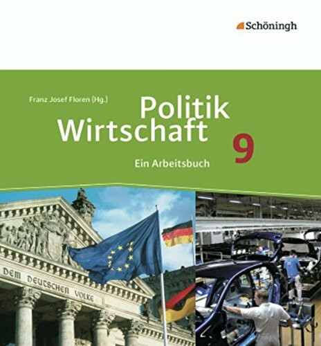 Politik/Wirtschaft - Für Gymnasien in Nordrhein-Westfalen: Arbeitsbuch 9