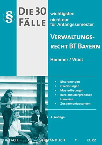 30 Fälle Verwaltungsrecht BT Bayern