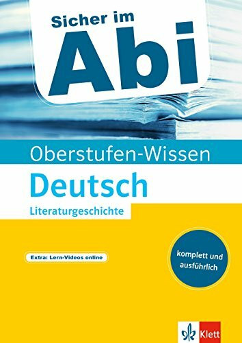Abi-Wissen Deutsch Literaturgeschichte: komplett und ausführlich (Sicher im Abi / Oberstufen-Wissen)
