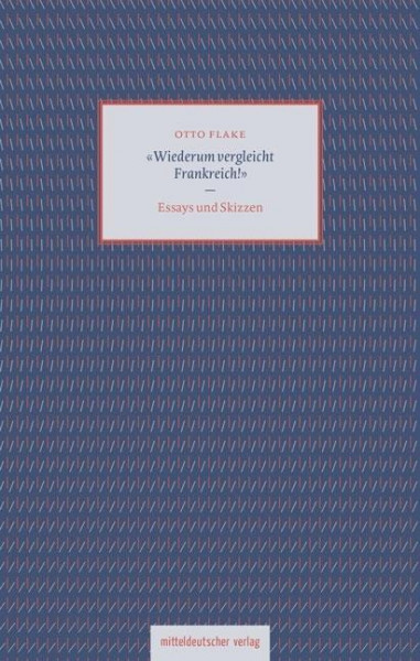 »Wiederum vergleicht Frankreich!«