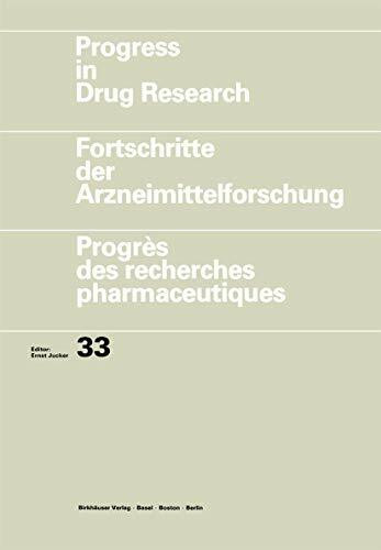 Progress in Drug Research (Progress in Drug Research, 33, Band 33)