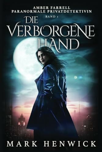 Die verborgene Hand (Bite Back - Emergenz, Band 1)