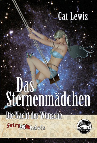 Das Sternenmädchen: Die Nacht der Wünsche (FAIRY FABULA)