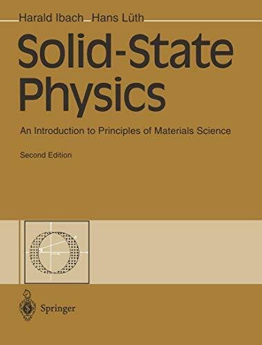 Solid-State Physics: An Introduction to Principles of Materials Science