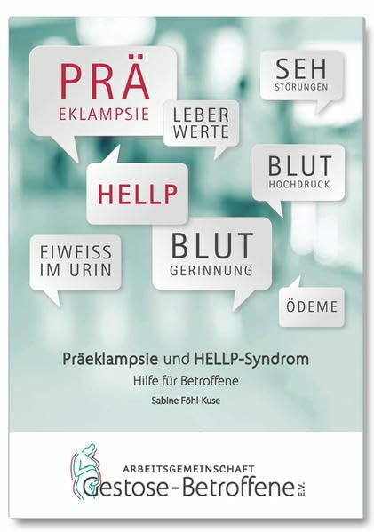 Präeklampsie & HELLP-Syndrom: Hilfe für Betroffene