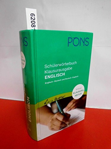 PONS Schülerwörterbuch, Klausurausgabe Englisch für die Schule: Englisch-Deutsch/Deutsch-Englisch