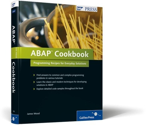 ABAP Cookbook: Programming Recipes for Everyday Solutions