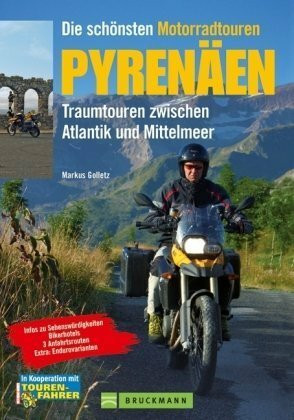 Die schönsten Motorradtouren Pyrenäen