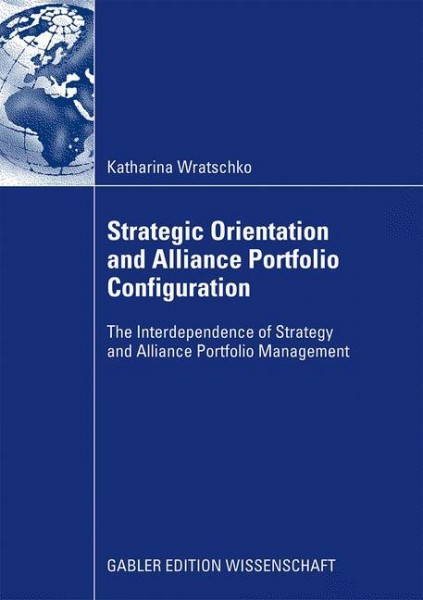 Strategic Orientation and Alliance Portfolio Configuration