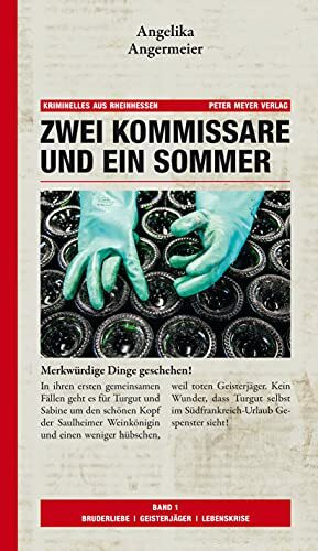Zwei Kommissare und ein Sommer: Bruderliebe | Geisterjäger | Lebenskrise (Kriminelles aus Rheinhessen)