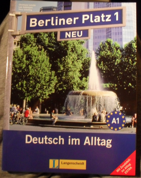 Berliner Platz 1. Neu. Lehr- und Arbeitsbuch mit Zusatz "Im Alltag EXTRA"