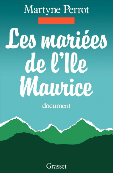 Les mariées de l'île Maurice