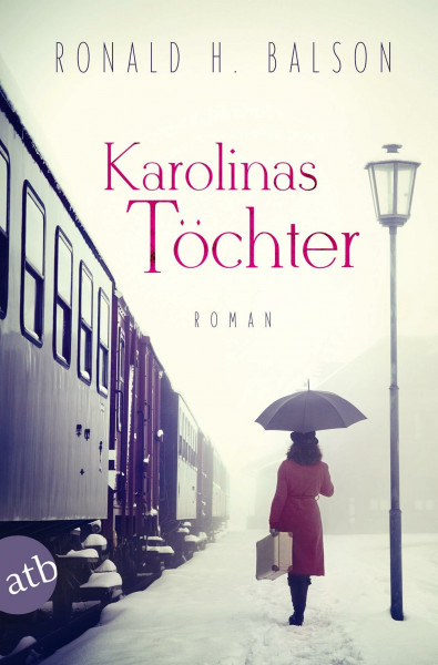 Karolinas Töchter: Roman (Liam Taggart und Catherine Lockhart, Band 2)