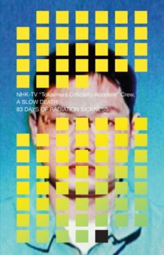 Vertical Inc. A Slow Death, 83 Days Of Radiation Sickness