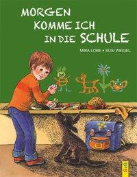 Morgen komme ich in die Schule