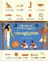 Hieroglyphen. Schreibe wie die Alten Ägypter!