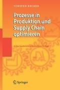 Prozesse in Produktion und Supply Chain optimieren