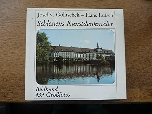Schlesiens Kunstdenkmäler - Bildband