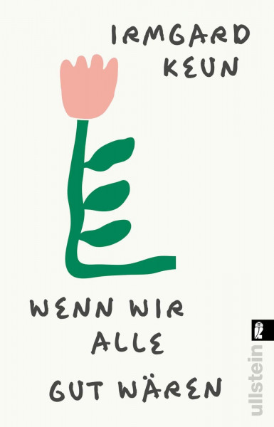 Wenn wir alle gut wären: Satiren | Das letzte Buch einer der bedeutendsten Autor:innen des 20.Jahrhunderts