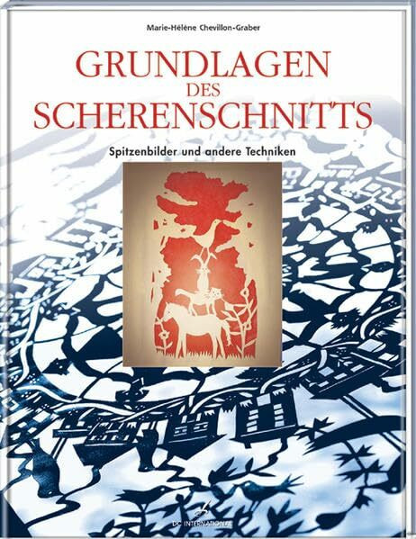 Grundlagen des Scherenschnitts: Spitzenbilder und andere Techniken