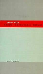 Kampf. Landschaft danach: Aus d. Katalan. v. Maurici Farre u. Lea Niklas (Merlin Theater)