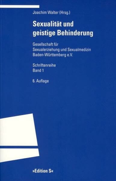 Sexualität und geistige Behinderung (Programm "Edition S")