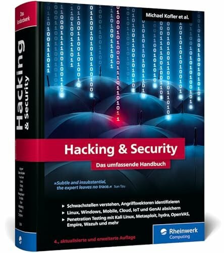 Hacking u. Security: Das umfassende Hacking-Handbuch mit über 1.200 Seiten Profiwissen. 4., aktualisierte Auflage des IT-Standardwerks für Admins