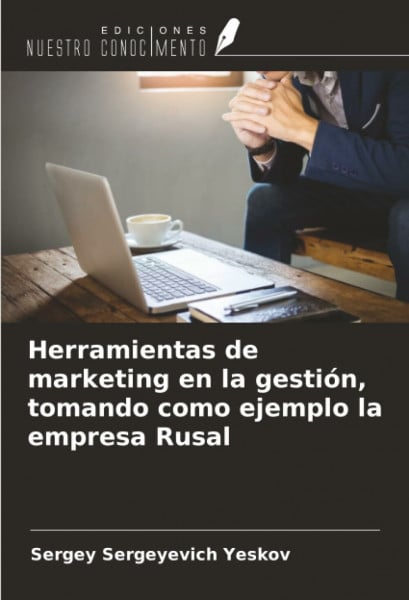 Herramientas de marketing en la gestión, tomando como ejemplo la empresa Rusal