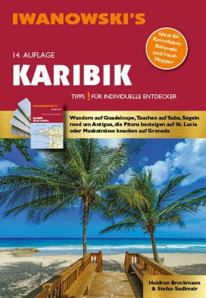 Karibik Kleine Antillen - Reiseführer von Iwanowski: Individualreiseführer mit Extra-Reisekarte und Karten-Download (Reisehandbuch)