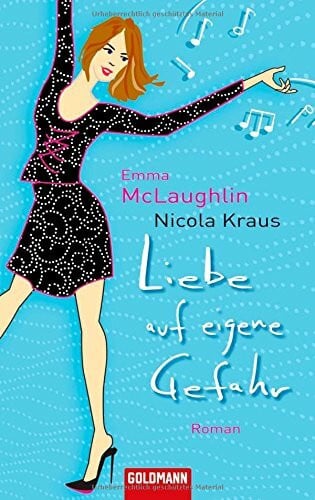 Liebe auf eigene Gefahr: Roman
