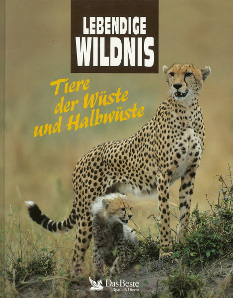 Tiere der Wüste und Halbwüste : Geparde, Pumas, Kamele, Skorpione, Chamäleons, Heuschrecken, Erdmännchen, Klapperschlangen.
