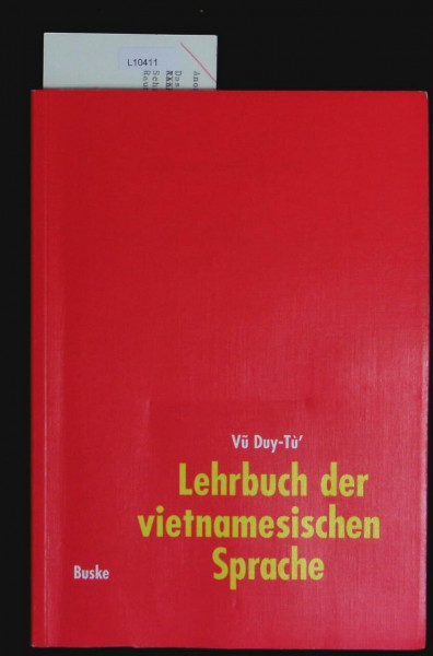 Lehrbuch der vietnamesischen Sprache. Mit Übungen und Lösungen: Lehrbuch der vietnamesischen Sprache, Lehrbuch: Mit Übungen u. Lös..
