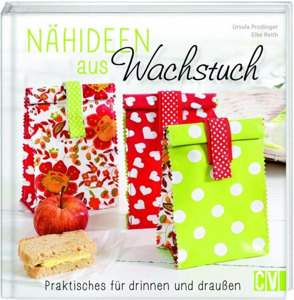 Nähideen aus Wachstuch: Praktisches für drinnen und draußen