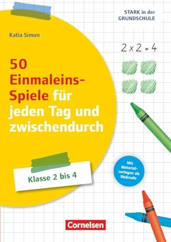 Stark in der Grundschule - Mathe - Klasse 2-4: Einmaleins-Spiele für jeden Tag und zwischendurch - Buch mit Webcode-Materialien