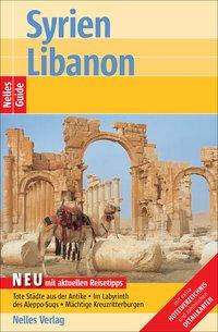 Nelles Guide Syrien. Libanon