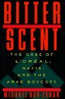 Bitter Scent: The Case of L'Oreal, Nazis, and the Arab Boycott