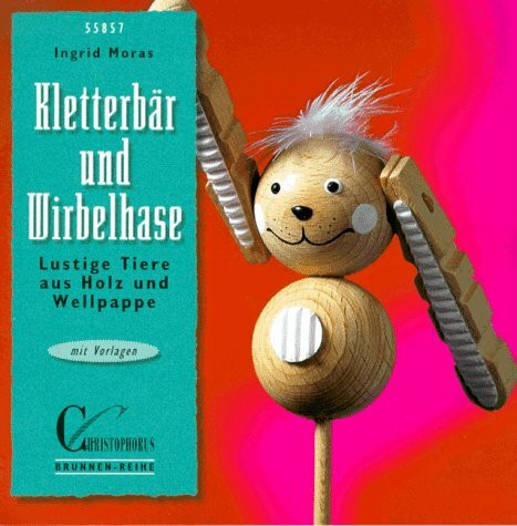 Brunnen-Reihe, Kletterbär und Wirbelhase