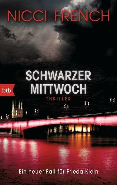 Schwarzer Mittwoch: Thriller (Psychologin Frieda Klein als Ermittlerin, Band 3)