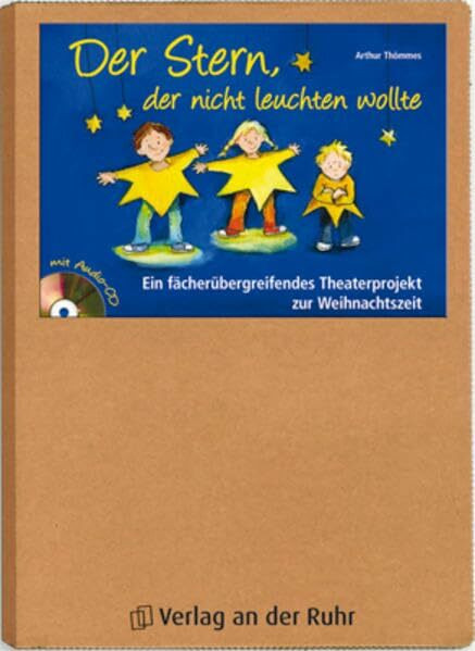 Der Stern, der nicht leuchten wollte: Ein fächerübergreifendes Theaterprojekt zur Weihnachtszeit